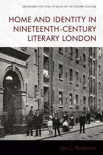 Home and Identity in Nineteenth-Century Literary London cover