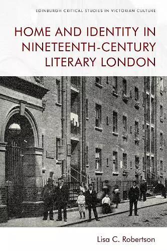 Home and Identity in Nineteenth-Century Literary London cover