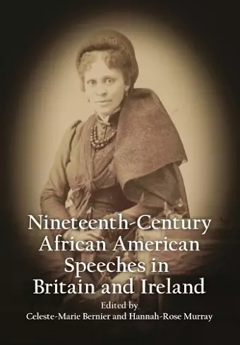 Anthology of African American Orators in Britain and Ireland, 1838-1898 cover