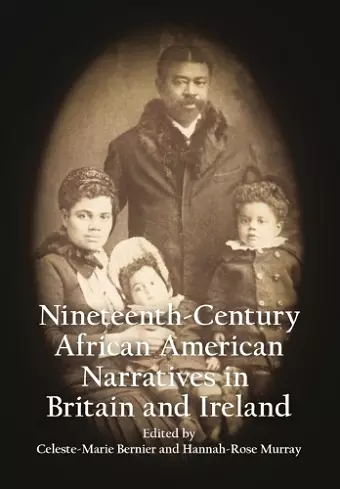 Anthology of 19th Century African American Narratives Published in Britain and Ireland cover