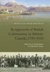 Reappraisals of British Colonisation in Atlantic Canada, 1700-1930 cover