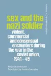 Sex and the Nazi Soldier cover