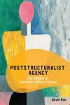 Poststructuralist Agency cover