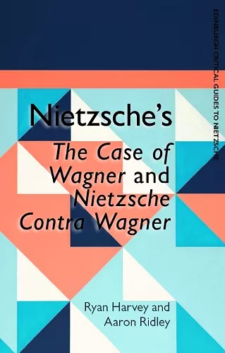 Nietzsche'S the Case of Wagner and Nietzsche Contra Wagner cover