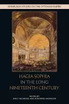 Hagia Sophia in the Long Nineteenth Century cover