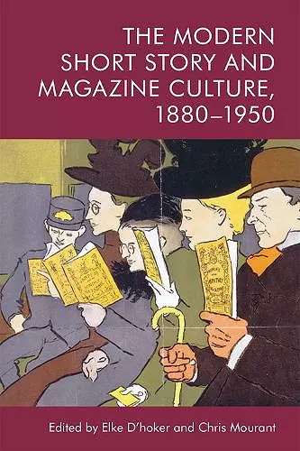 The Modern Short Story and Magazine Culture, 1880-1950 cover