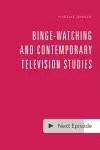 Binge-Watching and Contemporary Television Research cover