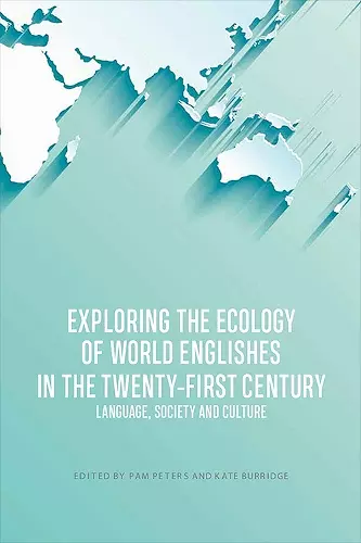 Exploring the Ecology of World Englishes in the Twenty-First Century cover