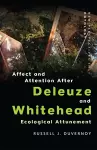 Affect and Attention After Deleuze and Whitehead cover