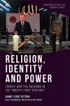 Religion, Identity and Power cover