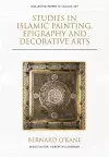 Studies in Islamic Painting, Epigraphy and Decorative Arts cover