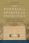 The Poetics of Spiritual Instruction cover