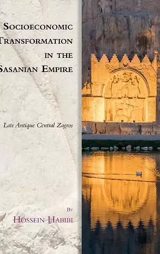 Socioeconomic Transformation in the Sasanian Empire cover