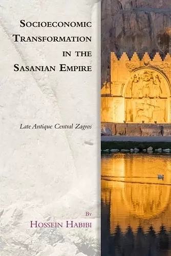 Socioeconomic Transformation in the Sasanian Empire cover