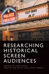 Researching Historical Screen Audiences cover