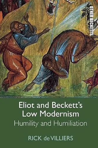 Eliot and Beckett’s Low Modernism cover
