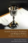 Scottish Liturgical Traditions and Religious Politics cover