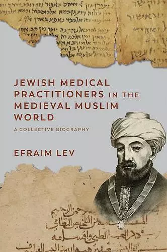 Jewish Medical Practitioners in the Medieval Muslim World cover