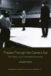 Theatre Through the Camera Eye cover