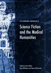 The Edinburgh Companion to Science Fiction and the Medical Humanities cover