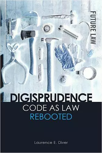 Digisprudence: Code as Law Rebooted cover
