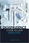 Digisprudence: Code as Law Rebooted cover