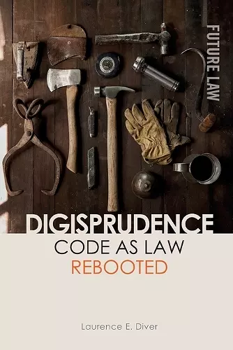 Digisprudence: Code as Law Rebooted cover