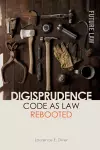 Digisprudence: Code as Law Rebooted cover