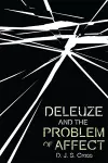 Deleuze and the Problem of Affect cover