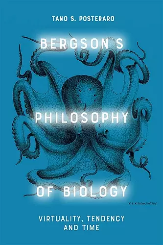 Bergson's Philosophy of Biology cover