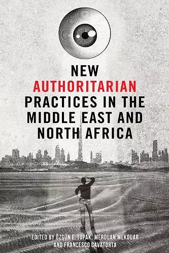 New Authoritarian Practices in the Middle East and North Africa cover