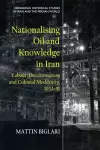 Nationalising Oil and Knowledge in Iran cover