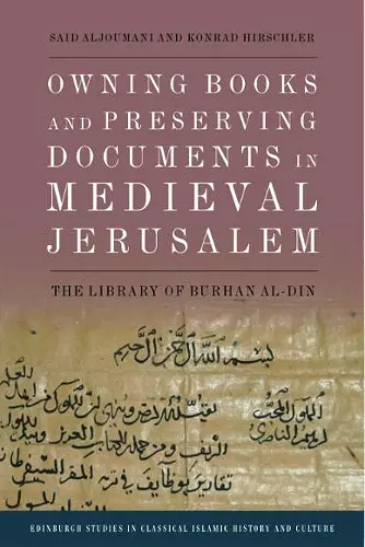 Owning Books and Preserving Documents in Medieval Jerusalem cover