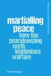 Martialling Peace cover