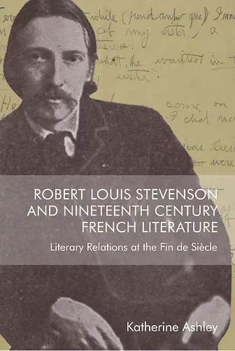 Robert Louis Stevenson and Nineteenth-Century French Literature cover