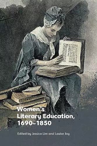 Women's Literary Education, c. 1690–1850 cover