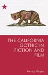 The California Gothic in Fiction and Film cover