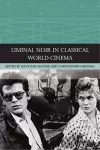 Liminal Noir in Classical World Cinema cover