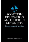 Scottish Education and Society since 1945 cover