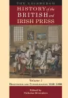 The Edinburgh History of the British and Irish Press, Volume 1 cover