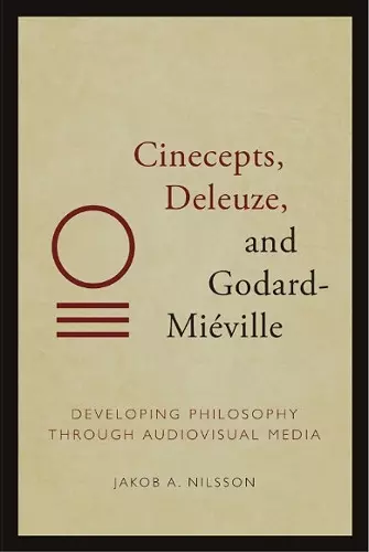 Cinecepts, Deleuze, and Godard-Miéville cover