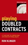 Playing Doubled Contracts cover