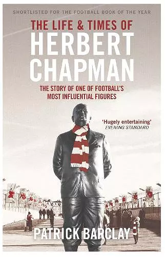 The Life and Times of Herbert Chapman cover