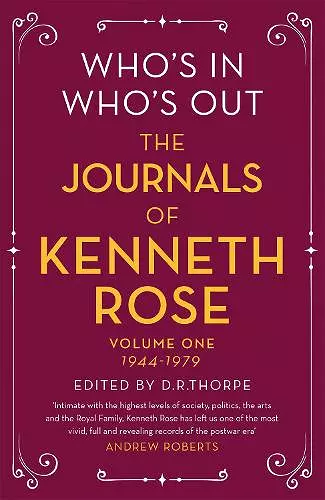 Who's In, Who's Out: The Journals of Kenneth Rose cover