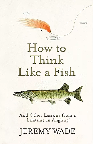 How to Think Like a Fish cover