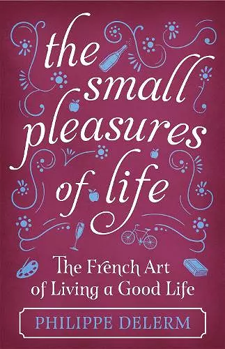 The Small Pleasures Of Life cover