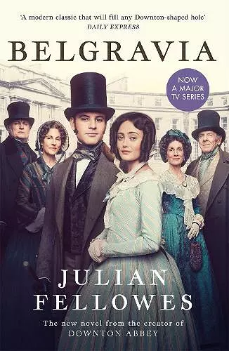 Julian Fellowes's Belgravia cover