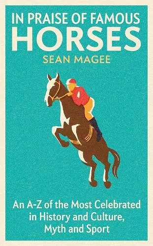 In Praise of Famous Horses cover