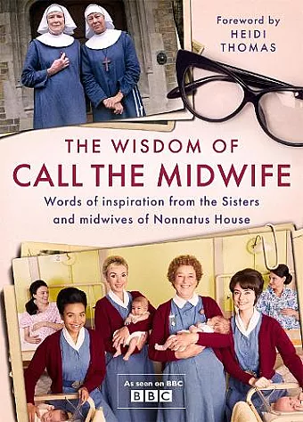 The Wisdom of Call The Midwife cover