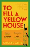 To Fill a Yellow House cover